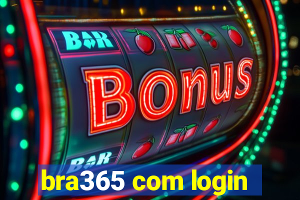 bra365 com login